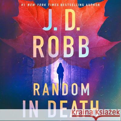 Random in Death: An Eve Dallas Novel - audiobook J. D. Robb Susan Ericksen 9781250328809
