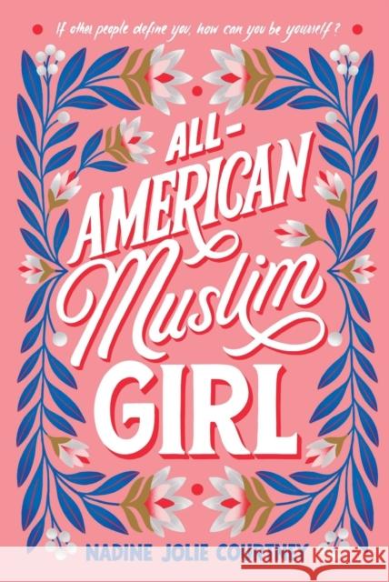 All-American Muslim Girl Nadine Jolie Courtney 9781250619914 Square Fish