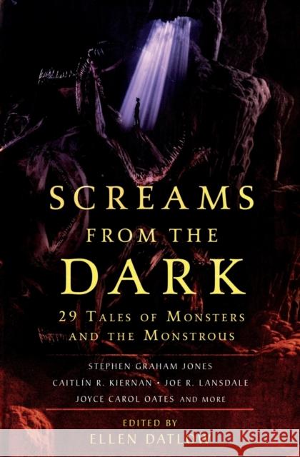Screams from the Dark: 29 Tales of Monsters and the Monstrous Datlow, Ellen 9781250797056