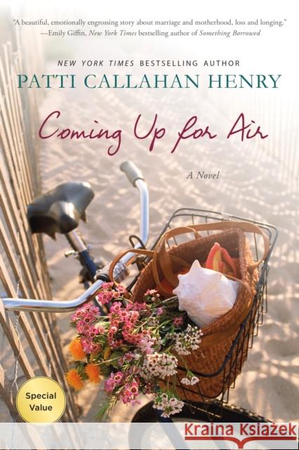 Coming Up for Air Patti Callahan Henry 9781250858290