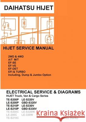 Daihatsu Hijet English Electrical Service Manual S200P S210P S320V S330V Danko, James 9781257797479