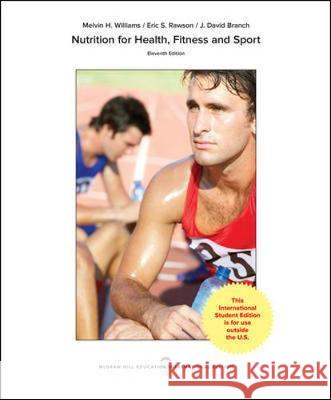 Nutrition for Health, Fitness, & Sport  Williams, Melvin H.|||Anderson, Dawn|||Rawson, Eric 9781259254994 