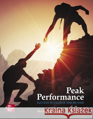 Peak Performance: Success in College and Beyond Sharon Ferrett 9781260262490 McGraw-Hill Education