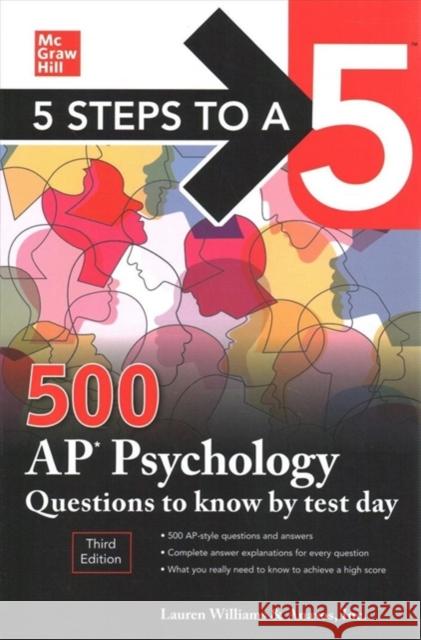 5 Steps to a 5: 500 AP Psychology Questions to Know by Test Day, Third Edition Anaxos Inc Lauren Williams 9781260459753