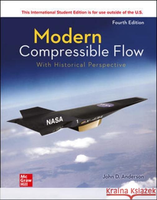 ISE Modern Compressible Flow: With Historical Perspective John Anderson 9781260570823