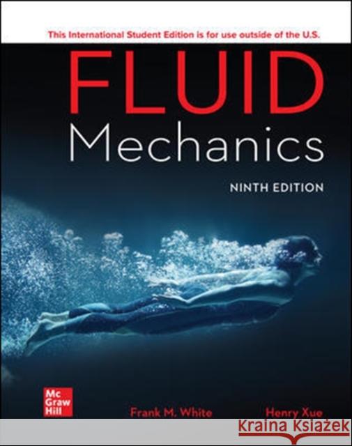 ISE Fluid Mechanics Frank White 9781260575545 McGraw-Hill Education