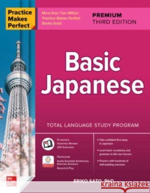 Practice Makes Perfect: Basic Japanese, Premium Third Edition Eriko Sato 9781265100261