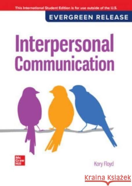 Interpersonal Communication ISE Kory Floyd 9781266893407