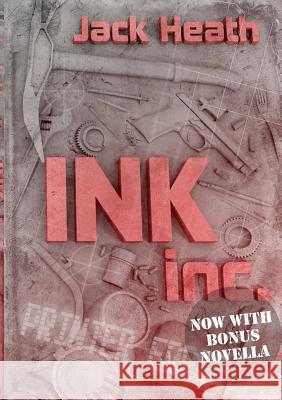 Ink, Inc. Jack Heath 9781291645026 Lulu.com
