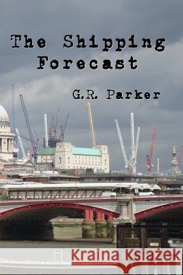 The Shipping Forecast Gary Parker 9781291757002
