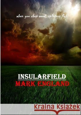 Insularfield Mark England 9781291974782
