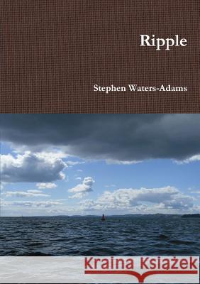 Ripple Stephen Waters-Adams 9781291985788