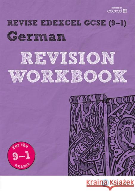 Pearson REVISE Edexcel GCSE (9-1) German Revision Workbook: for home learning, 2021 assessments and 2022 exams Harriette Lanzer 9781292132044