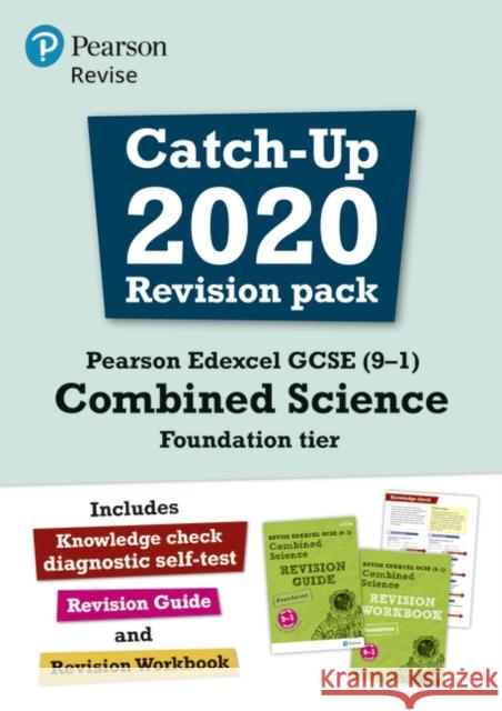 Pearson REVISE Edexcel GCSE (9-1) Combined Science Foundation tier Catch-up Revision Pack: for home learning, 2022 and 2023 assessments and exams David Waller 9781292375182 Pearson Education Limited
