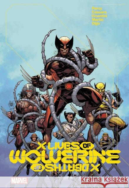 The X Lives & Deaths of Wolverine Percy, Benjamin 9781302931223