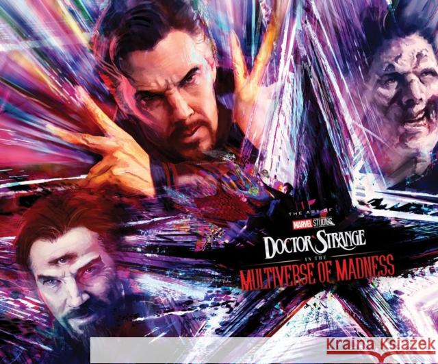 Marvel Studios' Doctor Strange In The Multiverse Of Madness: The Art Of The Movie Marvel Comics 9781302945879