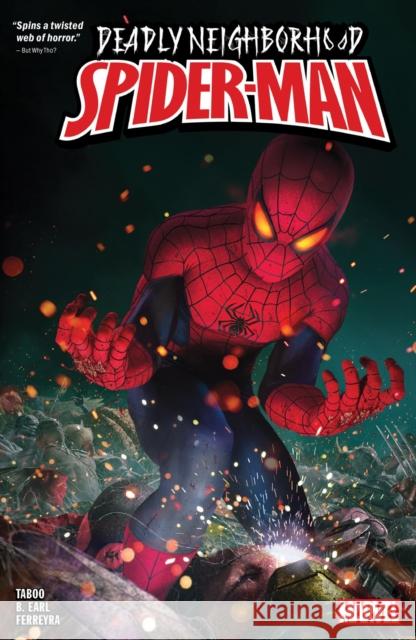 Deadly Neighborhood Spider-man Taboo 9781302947149 Marvel Comics