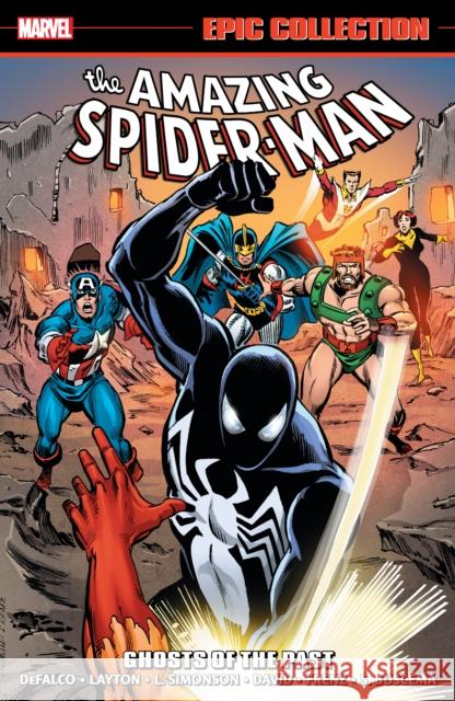 Amazing Spider-man Epic Collection: Ghosts Of The Past Tom Defalco 9781302950484