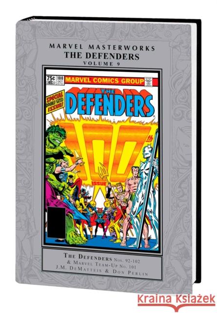 Marvel Masterworks: The Defenders Vol. 9 J. M. Dematteis Mike W. Barr Don Perlin 9781302955342
