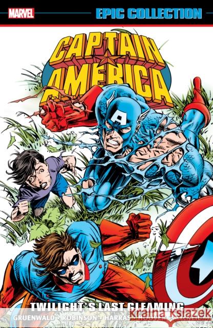Captain America Epic Collection: Twilight's Last Gleaming Marvel Comics 9781302956349