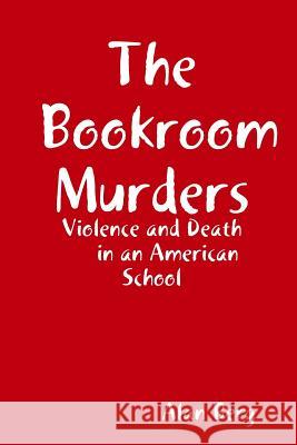 The Bookroom Murders Alan Berg 9781312510760