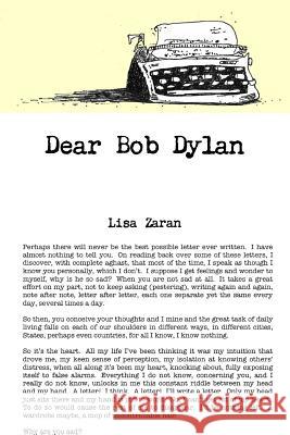 Dear Bob Dylan Lisa Zaran 9781312533530 Lulu.com