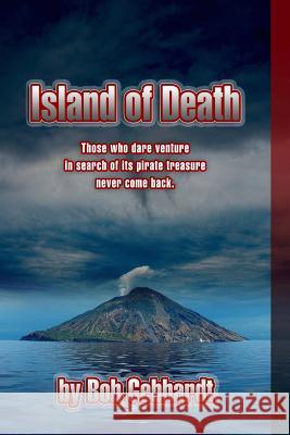 Island Of Death Gebhardt, Bob 9781312783201