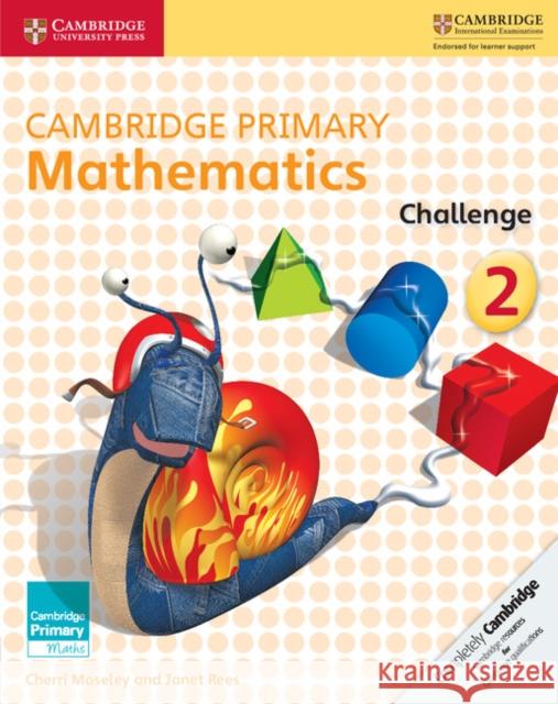 Cambridge Primary Mathematics Challenge 2 Moseley Cherri Rees Janet 9781316509210