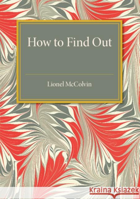 How to Find Out Lionel McColvin 9781316612026