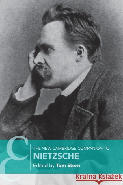 The New Cambridge Companion to Nietzsche Tom Stern 9781316613863 Cambridge University Press