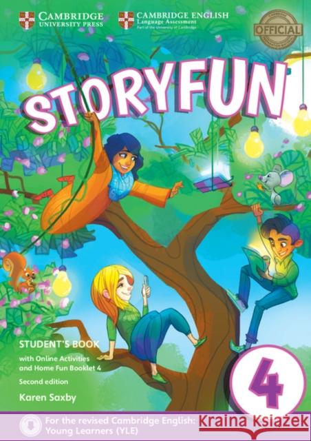 Storyfun for Movers Level 4 Student's Book with Online Activities and Home Fun Booklet 4 Saxby Karen 9781316617175