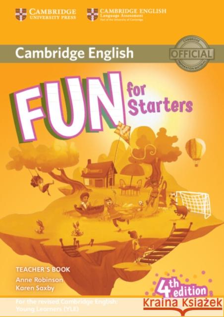 Fun for Starters Teacher's Book with Downloadable Audio Robinson Anne Saxby Karen 9781316617496