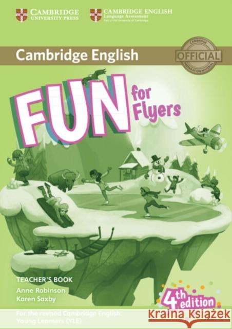 Fun for Flyers Teacher's Book with Downloadable Audio Robinson Anne Saxby Karen 9781316617601