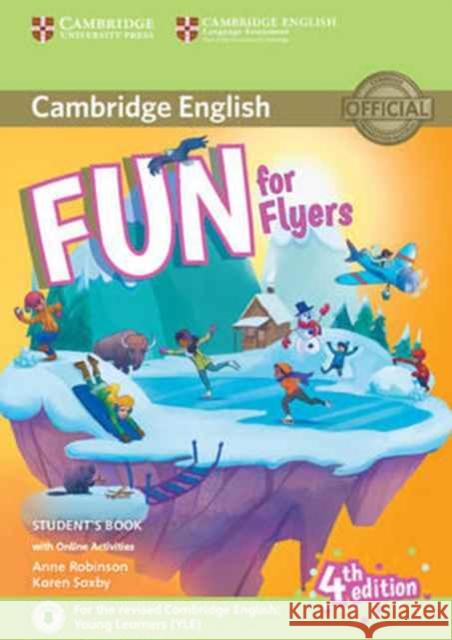 Fun for Flyers Student's Book with Online Activities with Audio Karen Saxby 9781316632000