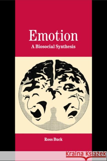Emotion: A Biosocial Synthesis Buck, Ross 9781316635605