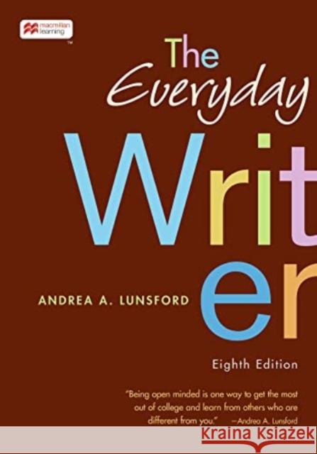 The Everyday Writer Andrea A. Lunsford 9781319332037 Macmillan Learning UK (JL)