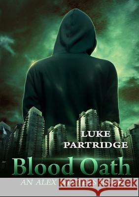 Blood Oath Luke Partridge 9781326850630