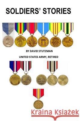 Soldiers' Stories David Stutzman 9781329071421