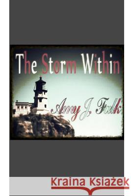 The Storm Within Ava Hill book 1 Falk, Amy J. 9781329576483 Lulu.com