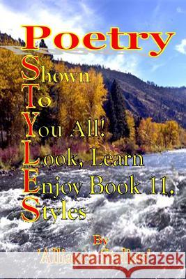 Poetry Styles Book Eleven Alliance Poets World-Wide 9781329839526