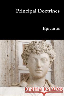 Principal Doctrines Epicurus 9781329869851