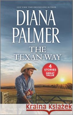 The Texan Way Diana Palmer 9781335454393
