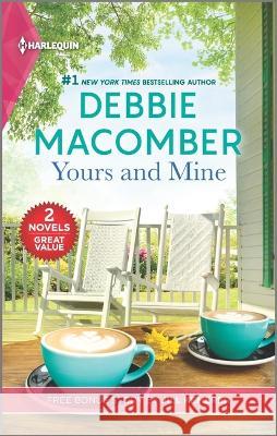 Yours and Mine and Hers for the Summer Debbie Macomber Jill Kemerer 9781335662484
