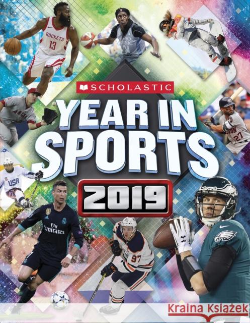 Scholastic Year in Sports 2019 James Buckley Jr. 9781338309799