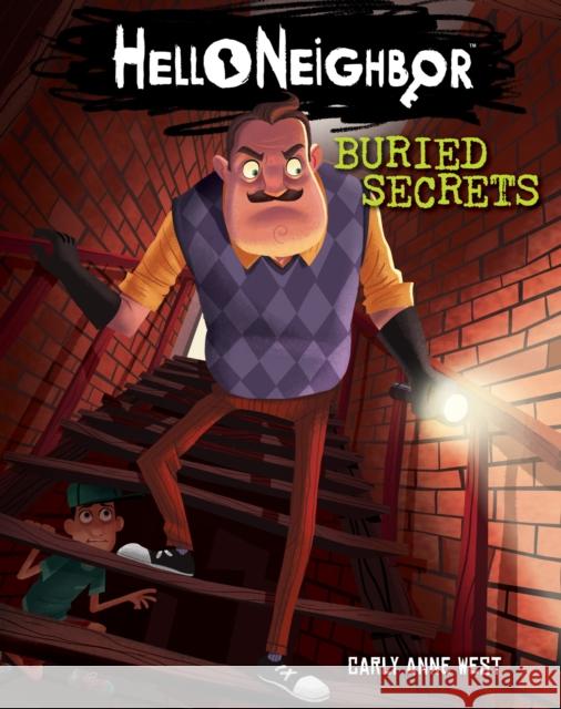 Buried Secrets: An Afk Book (Hello Neighbor #3): 1 Volume 3 West, Carly Anne 9781338348590