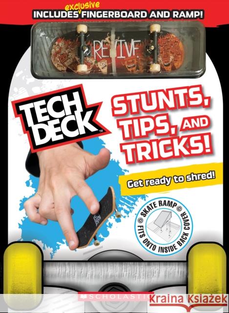 Tech Deck: Official Guide Scholastic 9781338715965 Scholastic US
