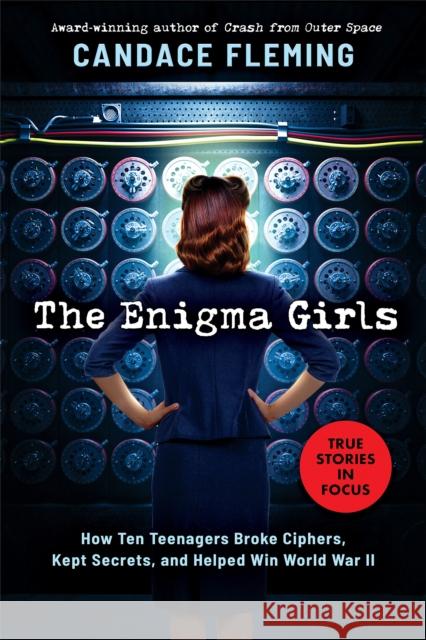 Enigma Girls Candace Fleming 9781338749571