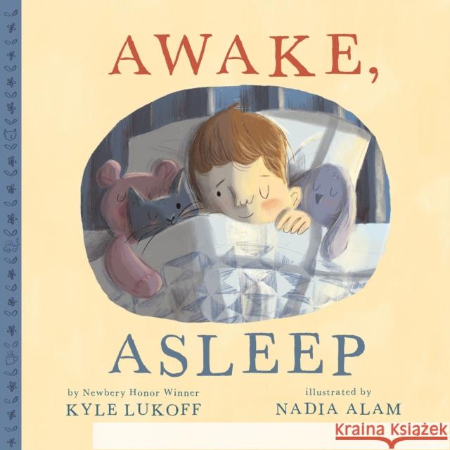Awake, Asleep Kyle Lukoff Nadia Alam 9781338776218