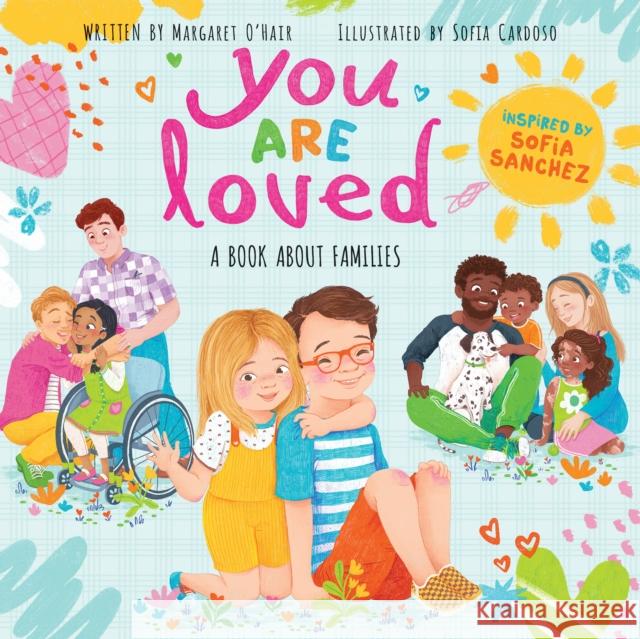 You Are Loved Margaret O'Hair 9781338850079 Scholastic US