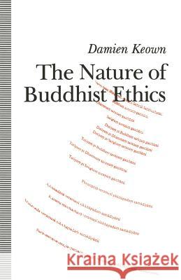The Nature of Buddhist Ethics Damien Keown 9781349220946 Palgrave MacMillan